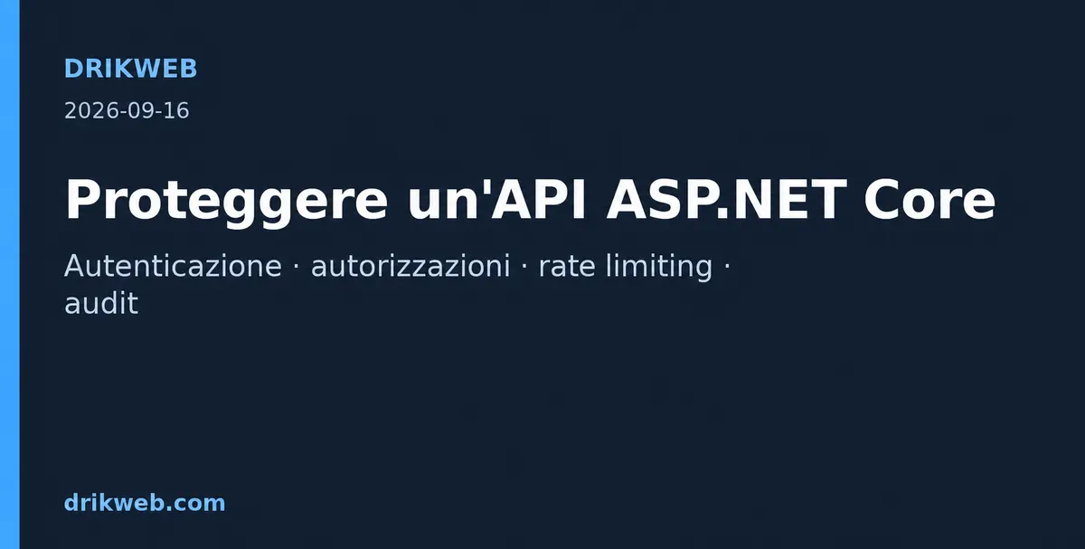 Securing an ASP.NET Core API: authentication, authorization, rate limiting and audit
